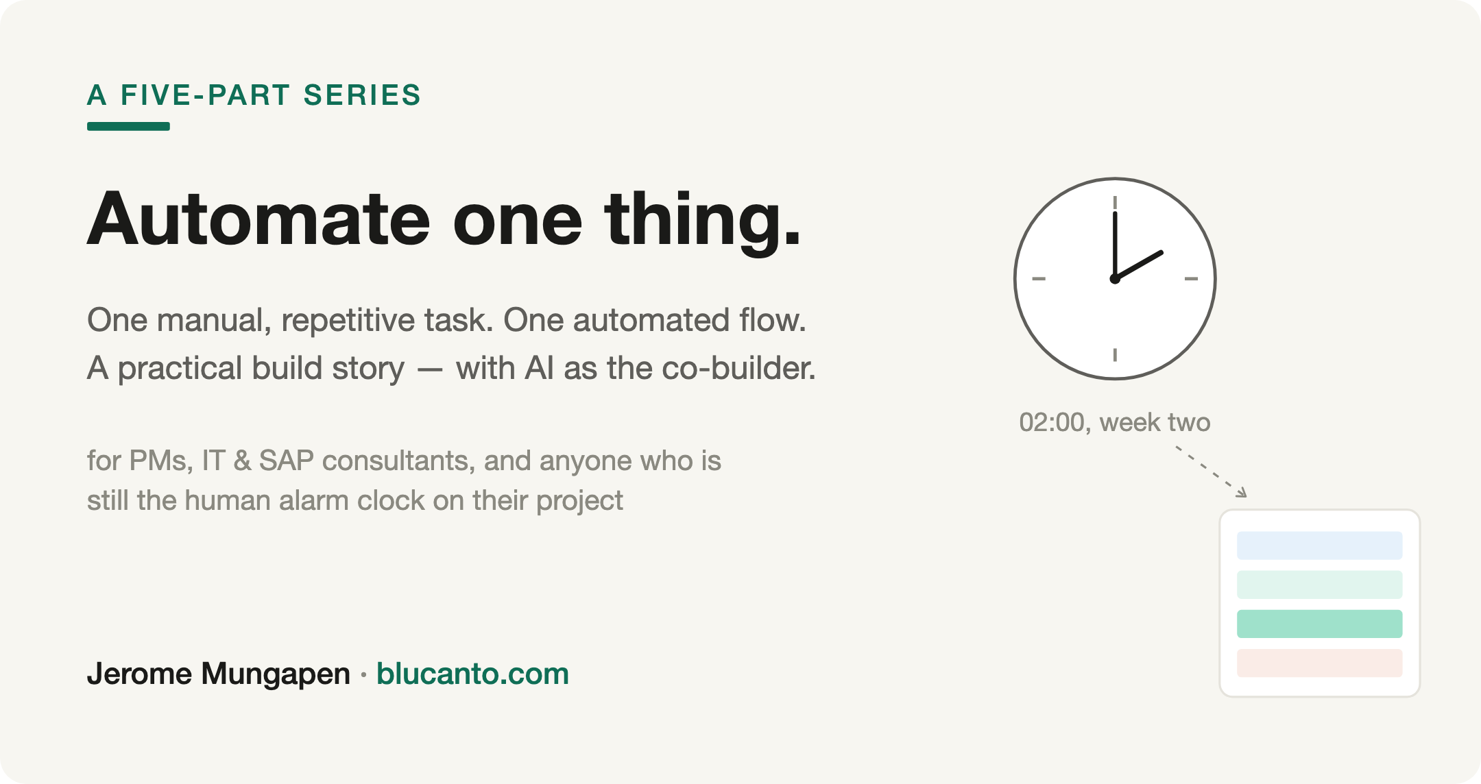 Header graphic for Automate One Thing — Part 1: The task that ate my nights